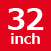 32inch